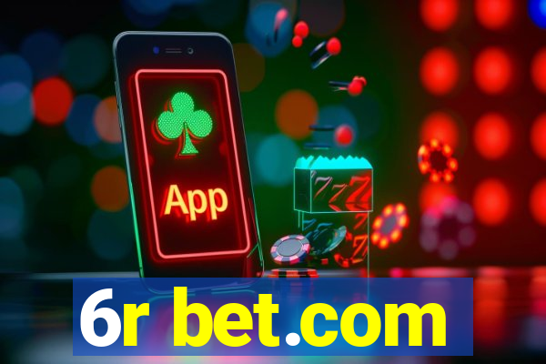 6r bet.com